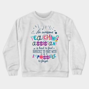 An Awesome Teaching Assistant Gift Idea - Impossible to forget Crewneck Sweatshirt